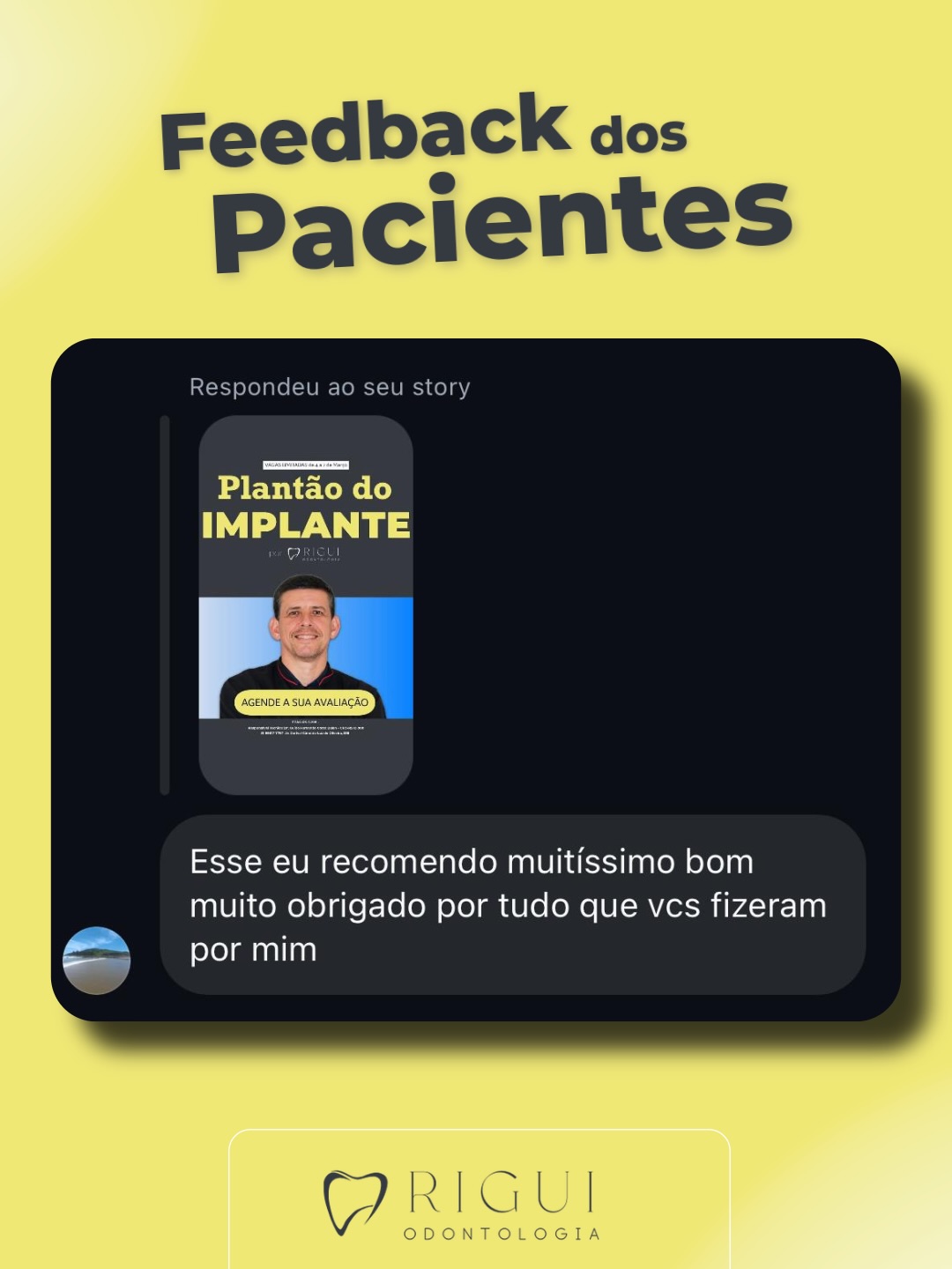 Feedback dos pacientes — RIGUI Odontologia