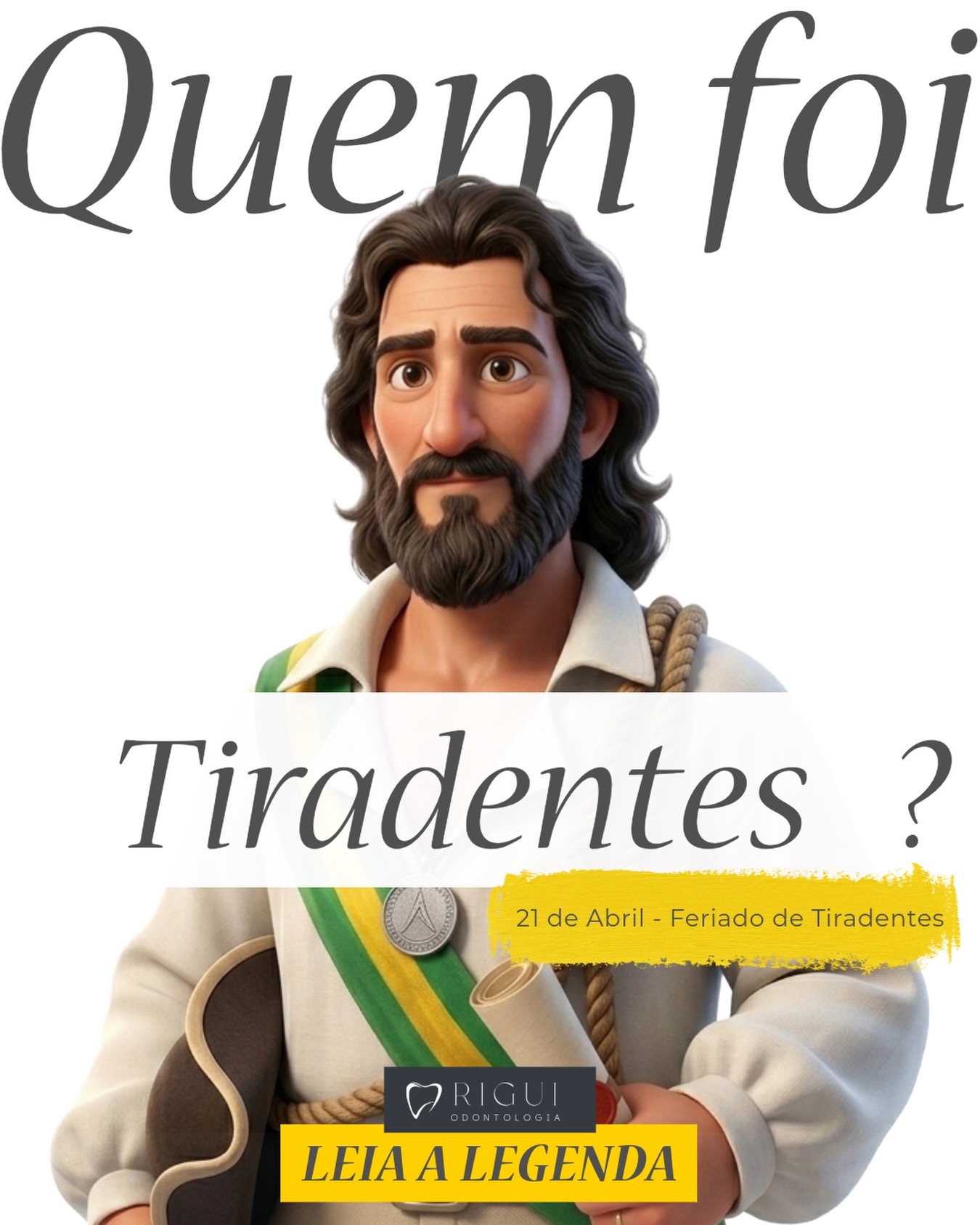 Quem foi Tiradentes? — Feriado